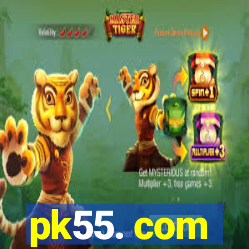 pk55. com